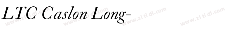 LTC Caslon Long字体转换 LTC Caslon Long字体转换